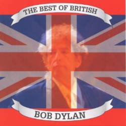 Bob Dylan : Best Of British